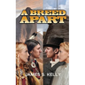 A Breed Apart