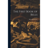 The First Book of Bells