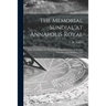 The Memorial Sundial at Annapolis Royal [microform]: Paper Read Before the Nova Scotia Historical Society, at Halifax, N.S. December the Sixth, 1918