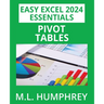 Excel 2024 Pivot Tables