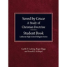 Saved By Grace - A Study of Christian Doctrine, Student Book
