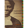 Harriet Tubman: The Road to Freedom