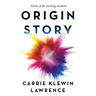 Origin Story: Power of the Inciting Incident