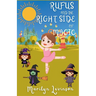 Rufus and the Right Side of Magic: Rufus and Magic