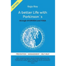 A Better Life with Parkinson's: Through Ayurveda & Yoga