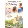 Believing Her Lies: Romance Novel