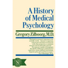 A History of Medical Psychology