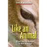 Like an Animal