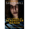 The Caging at Deadwater Manor