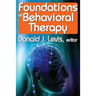 Foundations of Behavioral Therapy