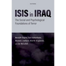 Isis in Iraq: The Social and Psychological Foundations of Terror