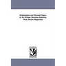 Mathematical and Physical Papers, by Sir William Thomson. Elasticity, Heat, Electro-Magnetism