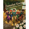 The Camelot Crew and Neighborhood Chaos
