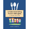 Understanding Food Allergies