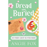 Dread and Buried