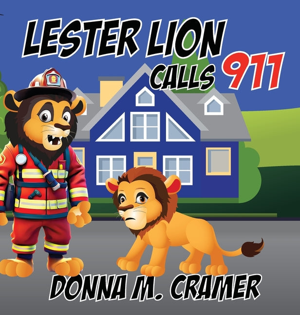 Lester Lion Calls 911 - Hardcover by Books by splitShops