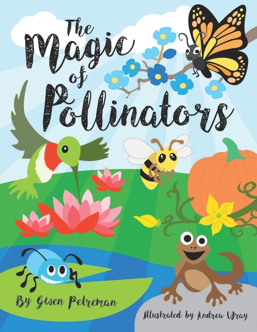 The Magic of Pollinators - Paperback by Books by splitShops