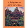In God's Creation Animals of the Desert A Book for Kids of All Ages