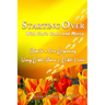 Starting Over with God's Grace and Mercy: Steps to a New Beginning Using Bible Verses and Scriptures