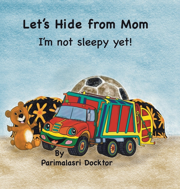 Let's Hide from Mom: I'm Not Sleepy Yet! - Hardcover by Books by splitShops