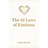 The 42 Laws Of Kindness