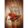 The Kingdom Of Heaven On Earth: Keys To The Kingdom Of God In The Gospel Of Matthew