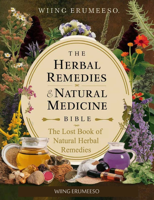 The Lost Book of Natural Herbal Remedies: Unleash the healing power of nature with this comprehensive guide to North American herbs and plants! - Paperback by Books by splitShops