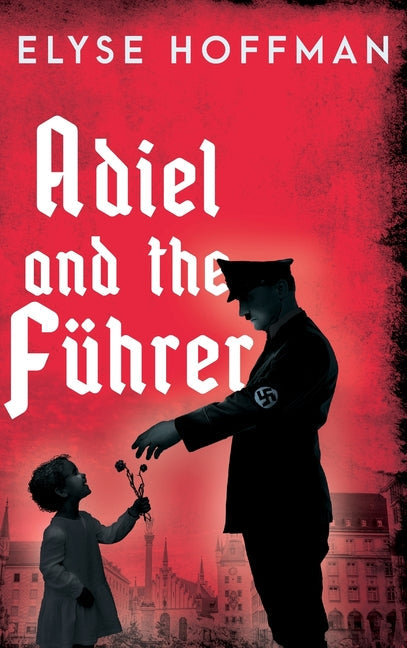 Adiel and the Führer - Hardcover by Books by splitShops