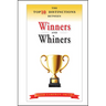 The Top 10 Distinctions Between Winners and Whiners