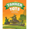 Tanker Tots