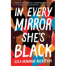 In Every Mirror She's Black