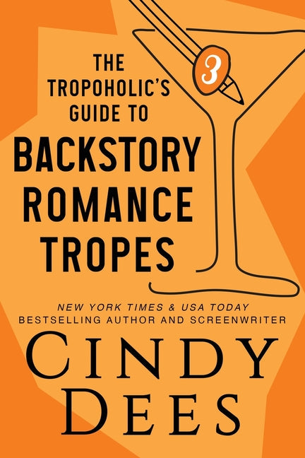 The Tropoholic's Guide to Backstory Romance Tropes - Paperback by Books by splitShops