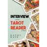 Interview with the Tarot Reader