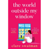 The World Outside My Window