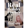The Real Bobby Fischer: A Year with the Chess Genius