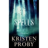 Spells: A Bayou Magic Novel