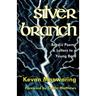 Silver Branch: Bardic Poems & Letters to a Young Bard