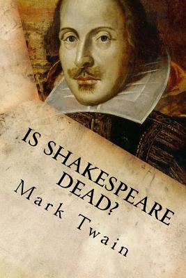 Is Shakespeare Dead?: From my Autobiography - Paperback by Books by splitShops