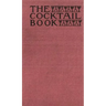 The Cocktail Book 1926 Reprint: A Sideboard Manual for Gentlemen