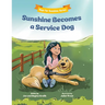 Sunshine Becomes a Service Dog