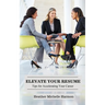 Elevate Your Resume: Tips for Accelerating Your Career