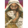 The Heart of our Shepherd