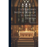 Letters And Instructions Of St. Ignatius Loyola