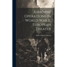 Airborne Operations in World War II, European Theater