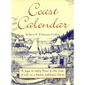 Coast Calendar: A Saga in Salty Prose of One Year of Life on a Maine Saltwater Farm