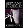 Servant Leadership in the Twenty-First Century