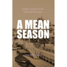 A Mean Season