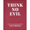 Think No Evil: A Guide to Faith for Homeschoolers