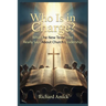 Who Is in Charge?: What the New Testament Really Says About Church Leadership