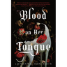 Blood on Her Tongue (Standard Edition)